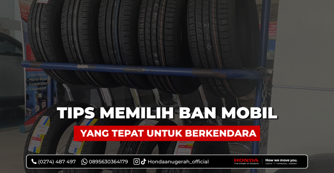Tips Memilih Ban Mobil Yang Tepat Untuk Cuaca