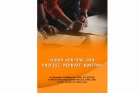 Apa Yang Perlu Dipahami Tentang Hukum Kontrak