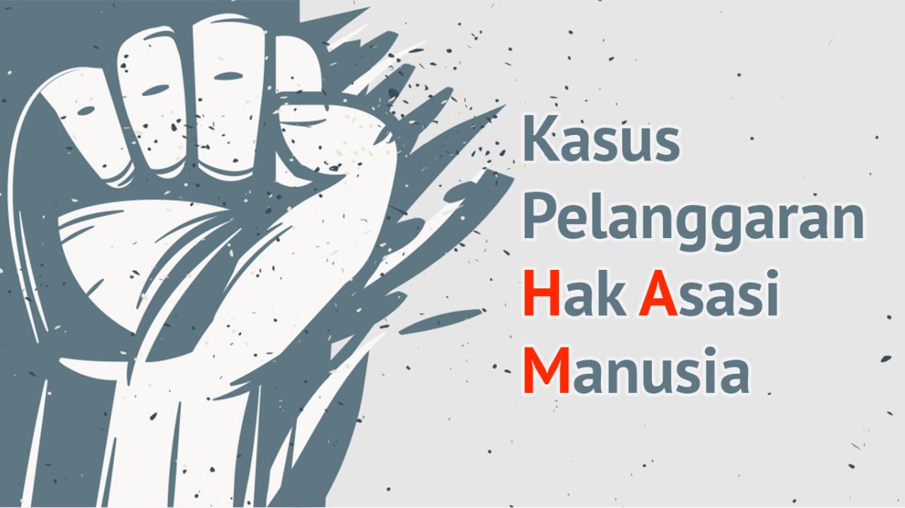 Proses Hukum Terhadap Pelanggaran Hak Asasi Manusia