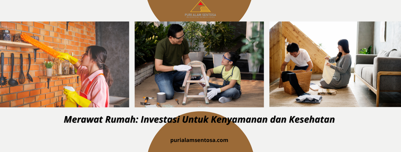 Tips Merawat Properti Agar Tetap Bernilai Tinggi