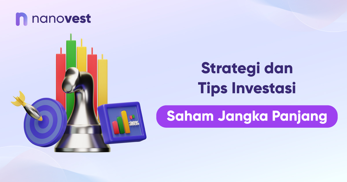 Strategi Investasi Jangka Panjang Yang Aman