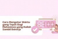 Cara Mengatur Waktu Yang Tepat Bagi Mahasiswa Yang Kuliah Sambil Bekerja Tips Mengatur Waktu Antara Kuliah Dan Pekerjaan