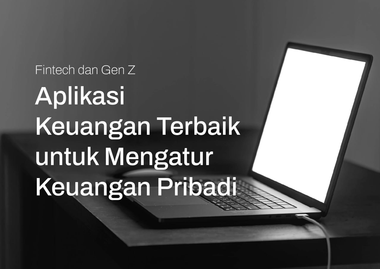 Cara Menggunakan Teknologi Dalam Perencanaan Keuangan Pribadi