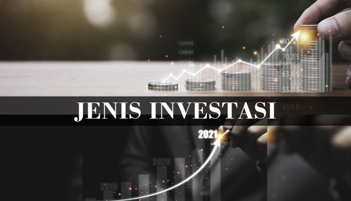 12 Jenis Investasi Terbaik dan Terpopuler Yang Menguntungkan - ProfitNesia Apa Saja Jenis Investasi Yang Populer Saat Ini